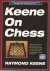 Keene on Chess