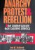 McDarrah, Timothy S.  Gloria S. McDarrah - Anarchy, Protest, and Rebellion: and the Counterculture that Changed America: a Photographic Memoir of the 60s in Black and White