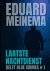 Eduard Meinema - Laatste nachtdienst