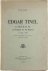 Edgar TINEL. Le récit de sa...