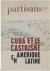 Cuba et le castrisme en Ame...