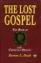 Burton L. Mack - The Lost Gospel