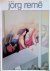 Jörg Remé