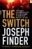 Joseph Finder 26679 - The Switch