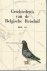 Gallez, Jules - Geschiedenis van de Belgische Reisduif Deel III