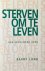 Barry Long - Sterven om te leven
