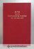 Rutgers, F.L. - Acta  van de Nederlandsche Synoden der zestiende eeuw --- Verzameld en uitgegeven door