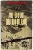 Au Bout du Rouleau