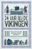 24 uur bij de Vikingen Het ...