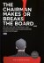 The chairman makes or break...