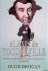 Brogan, Hugh - Alexis de Tocqueville: Prophet of Democracy in the Age of Revolution