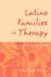 Latino Families in Therapy