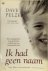 Ik had geen naam Een verhaa...