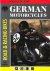 Mick Walter - German Motorcycles: Road  Racing Bikes