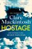 Claire Mackintosh - Hostage
