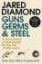 Jared Diamond - Guns, Germs and Steel - The MILLION-COPY bestselling history of everybody (20th Anniversary Edition)
