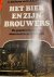 Het bier en zijn brouwers. ...