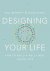 Designing Your Life: How to...