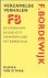 Bordewijk - F. Bordewijk : Verzamelde verhalen : De korenharp etc.
