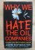 Why We Hate the Oil Compani...
