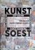 Kam, Wim de  Frans Stokhof de Jong - Beeldende kunstgeschiedenis Soest en Soesterberg: beschouwing over beeldende kunst in Soest en Soesterberg vóór 2000 en naslagwerk van kunstenaars die daar vóór 2000 hebben gewoond *GESIGNEERD*