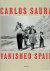 Carlos Saura - Vanished Spa...