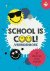 Smiley: School is cool Vrie...