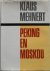 Mehnert Klaus - Peking en Moskou