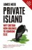 James Meek - Private Island