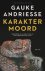 Gauke Andriesse - Karaktermoord