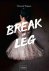 Break a leg / Truth or Danc...