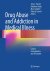 Drug Abuse and Addiction in...