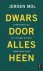 Jeroen Mol - Dwars door alles heen