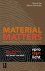 Material matters Hoe wij on...