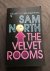 Sam North - The Velvet Rooms
