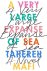 Very Large Expanse of Sea
