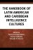 Rowman  Littlefield - The Handbook of Latin American and Caribbean Intelligence Cultures