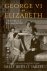 George VI en Elizabeth Het ...