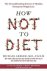Greger, Michael - How Not to Diet