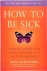 How to Be Sick A Buddhist-I...