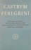 CASTRUM PEREGRINI - Castrum Peregrini CXXI - CXXXii