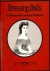 Bailey, Albina - Dressing Dolls in Nineteenth Century Fashions: v. 1