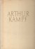 Kamp, Arthur - Arthur Kampf. Einleitung von Bruno Kroll