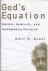 God's Equation: Einstein, r...
