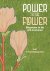 * - Power To The Flower