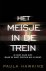 Paula Hawkins - Het meisje in de trein - je kent haar niet, maar ze weet precies wie je bent