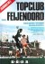 Topclub Feijenoord. Jaarboe...