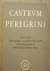 CASTRUM PEREGRINI. - Castrum Peregrini 39. Jahrgang 1990 - Heft 193