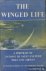 The Winged Life.- A Portrai...