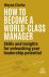 How to Become a World-Class...